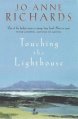 Touching the Lighthouse, by Jo-Anne Richards