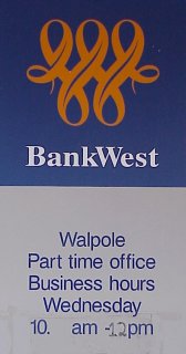 Bank West, Walpole
